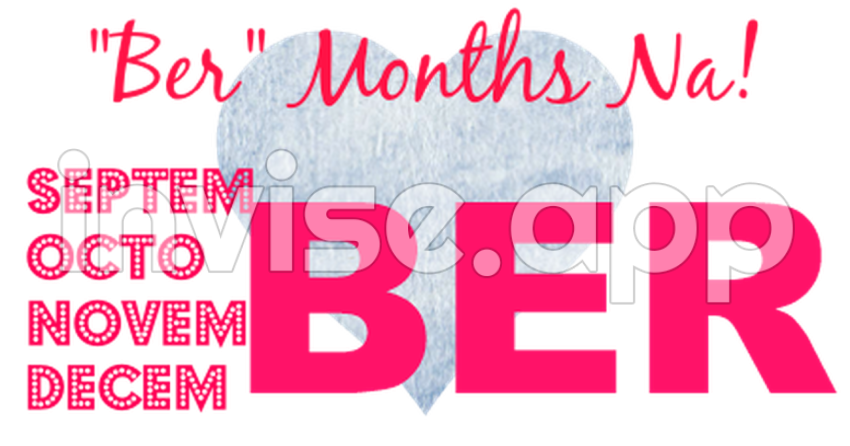 Ber Months Images - My Personal Thoughts About Life "Ber" Months Na!