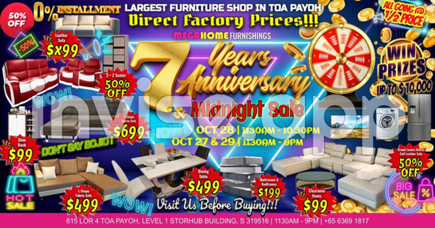 Lobang Mega Home Furnishing Toa Payoh Excited To Announce Their 7 Years Anniversary + Midnight - Payoh