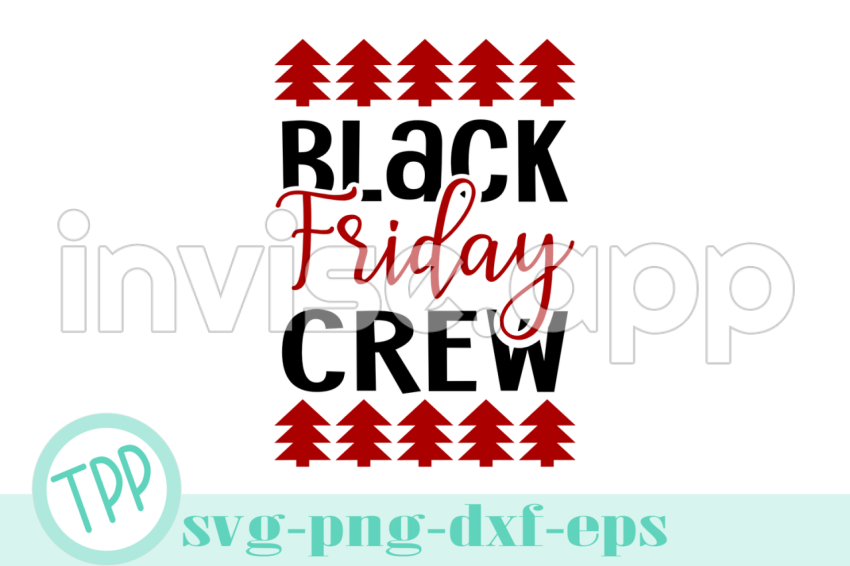 Black Friday Svg, Black Friday Crew Svg - Black Friday Frre Image