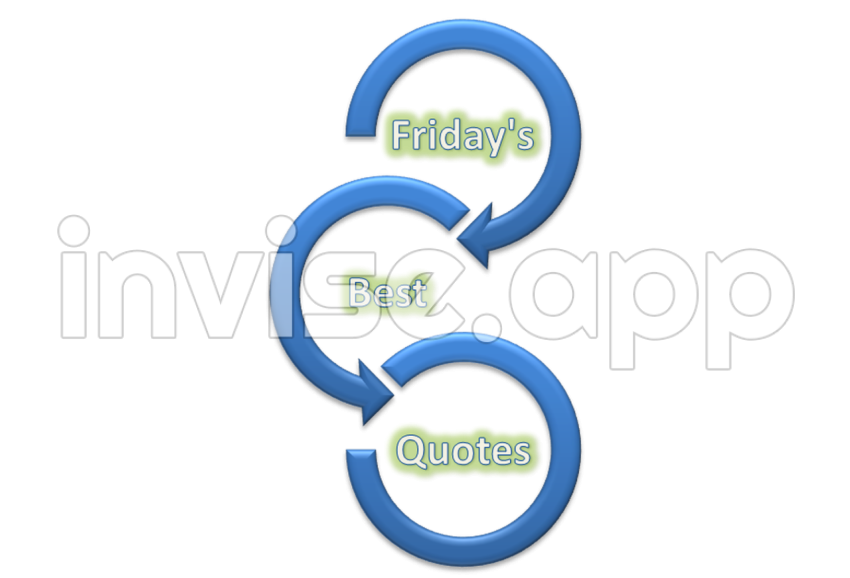 Quotes On Friday - Friday Quotes