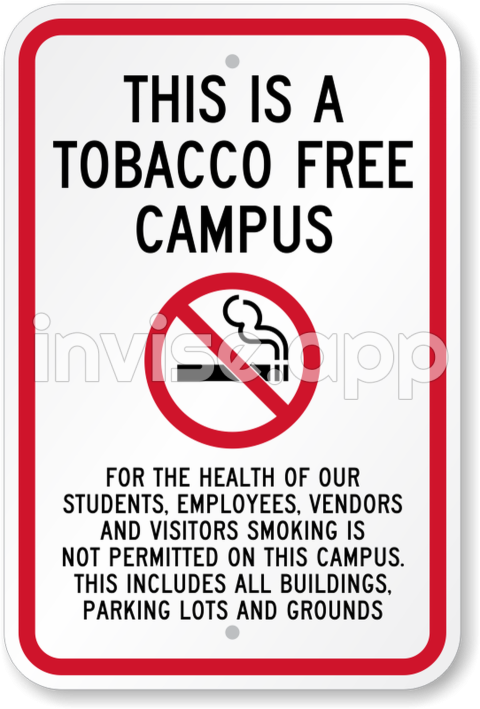 Smoke-Free Campus - This Is A Tobacco Free Campus Smoking Not Permitted Sign, Sku K 0142