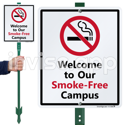 Smoke-Free Campus - Welcome To Our Smoke Free Campus Sign & Stake Kit For Yard, Sku K 7358