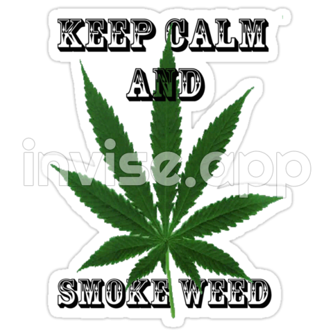 Keep Calm And Smoke Weed - "Keep Calm And Smoke Weed" Stickers By Rosarioandamot Redbubble