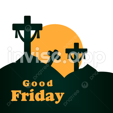 Happy Good Friday Clip Art - Happy Good Friday Clipart Transparent Background, Good Friday Vector