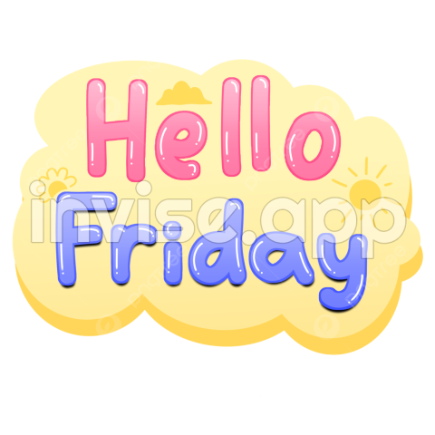 Colorful Friday - Hello Friday Cute Text With Bubble Effect Cartoon Illustration And Sun