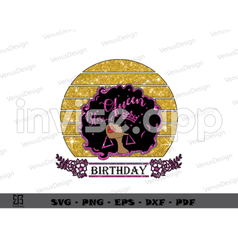 Black Queen Digital Art - Birthday Queen Design & Black Woman Vector Sublimation Files, Afro