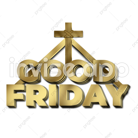 Good Friday Picture, Good Friday Greeting Text Decoration Asset In - Great Friday