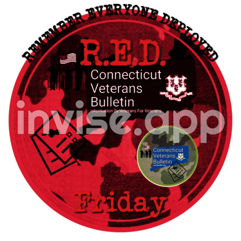 R.E.D. Friday - R E D Friday 8 March 2024 Connecticut Veterans Bulletin