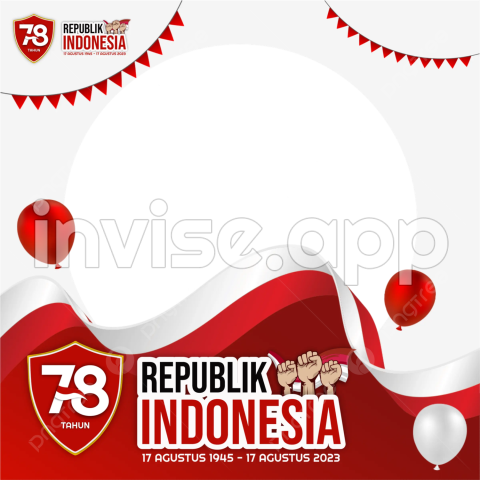 Hut Ri Ke 78 Desain Resmi 17 Agustus 2023 Twibbonisasi Hari Kemerdekaan - Poster 17 Agustus Simple